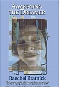 Awakening the Dreamer (Paperback)