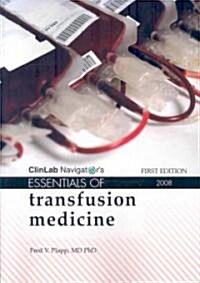 Essentials of Transfusion Medicine (Paperback)