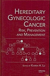Hereditary Gynecologic Cancer: Risk, Prevention and Management (Hardcover)