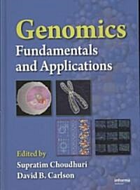 Genomics: Fundamentals and Applications (Hardcover)