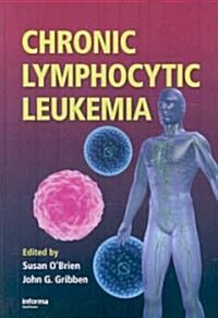 Chronic Lymphocytic Leukemia (Hardcover)