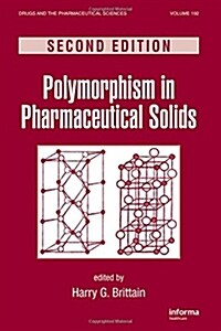 Polymorphism in Pharmaceutical Solids (Hardcover, 2)