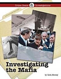 Investigating the Mafia (Library Binding)