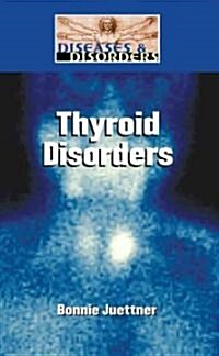 Thyroid Disorders (Library Binding)