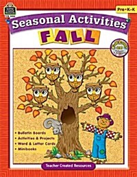 Seasonal Activities: Fall (Paperback, New)