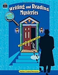 Writing and Reading Mysteries, Grades 4-8 (Paperback)