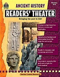 Ancient History Readers Theater Grd 5-8 (Paperback)