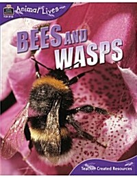 Animal Lives: Bees and Wasps (Paperback)