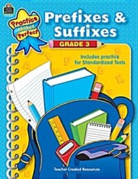 Prefixes & Suffixes Grade 3 (Paperback)