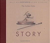 Walt Disney Animation Studios the Archive Series Story (Hardcover)