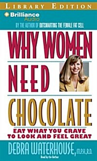 Why Women Need Chocolate (MP3, Abridged)