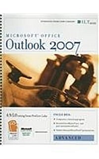 Microsoft Office Outlook 2007, Advanced [With 2 CDROMs] (Spiral, Instructors)