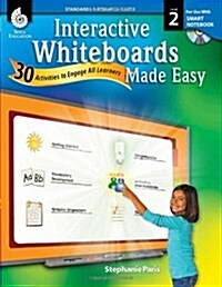 Interactive Whiteboards Made Easy, Level 2 (Paperback, CD-ROM, Teachers Guide)