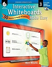 Interactive Whiteboards Made Easy, Level 3 (Paperback, CD-ROM, Teachers Guide)