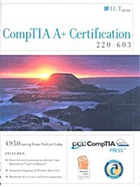 Comptia A+ Certification: 220-603 [With CDROM] (Spiral, Student Guide)