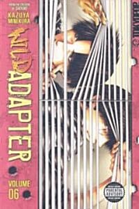 Wild Adapter 6 (Paperback)