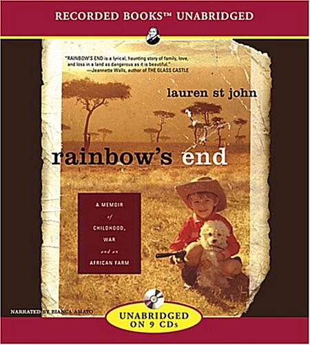 Rainbows End: A Memoir of Childhood War and an African Farm (Audio CD)