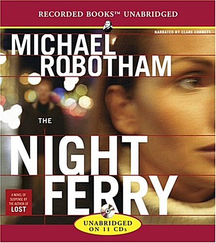 The Night Ferry (Audio CD)