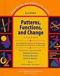 Patterns, Functions, and Change Casebook (Paperback)
