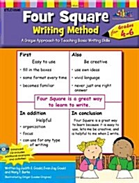 Four Square: Writing Method Grades 4-6 W/Enhanced CD: A Unique Approach to Teaching Basic Writing Skills (Paperback)
