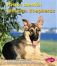 Pastor Aleman/German Shepherds (Library Binding)