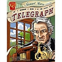 Samuel Morse and the Telegraph (Audio CD)