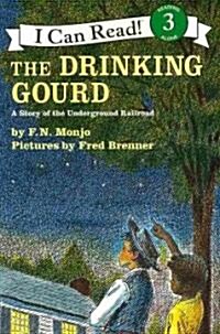 Drinking Gourd, the (1 Paperback/1 CD): A Story of the Underground Railroad [With Paperback Book] (Audio CD)