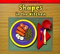 Shapes in the Kitchen (Paperback)