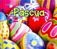 Pascua = Easter (Library Binding)