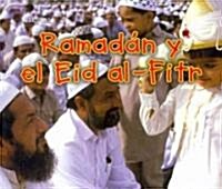 Ramadan y el Eid Al-Fitr = Ramadan and Id UL-Fitr (Paperback)