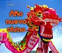 Ano Nuevo Chino = Chinese New Year (Paperback)
