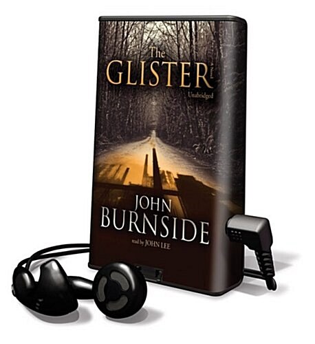 The Glister [With Earbuds] (Pre-Recorded Audio Player)