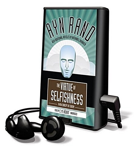 The Virtue of Selfishness: A New Concept of Egoism [With Earbuds] (Pre-Recorded Audio Player)