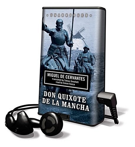 Don Quixote de La Mancha [With Headphones] (Pre-Recorded Audio Player)