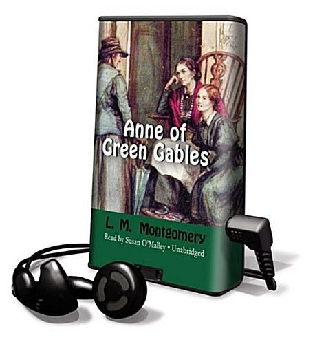 Anne of Green Gables [With Headphones] (Pre-Recorded Audio Player)
