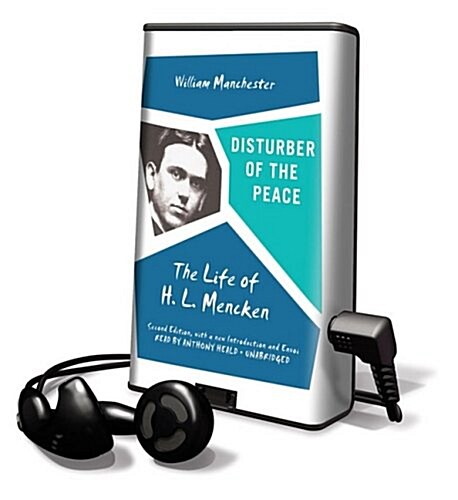 Disturber of the Peace: The Life of H.L. Mencken [With Earbuds] (Pre-Recorded Audio Player, 2)