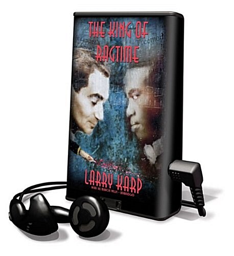 The King of Ragtime [With Earbuds] (Pre-Recorded Audio Player)