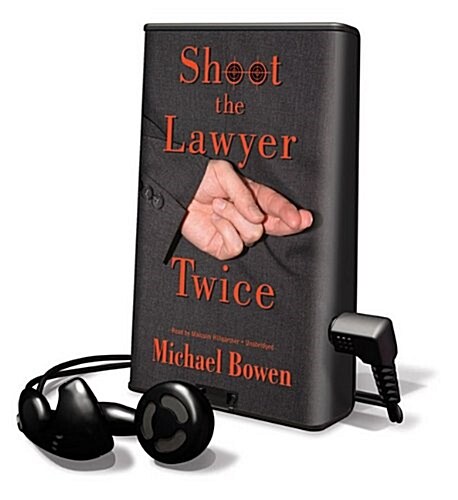 Shoot the Lawyer Twice [With Earbuds] (Pre-Recorded Audio Player)