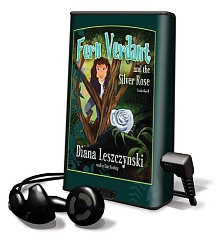 Fern Verdant and the Silver Rose [With Headphones] (Pre-Recorded Audio Player)