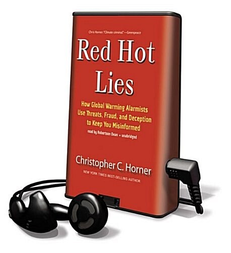 Red Hot Lies: How Global Warming Alarmists Use Threats, Fraud, and Deception to Keep You Misinformed [With Earbuds]                                    (Pre-Recorded Audio Player)