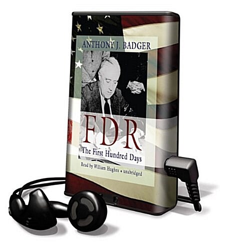 FDR: The First Hundred Days [With Earbuds] (Pre-Recorded Audio Player)