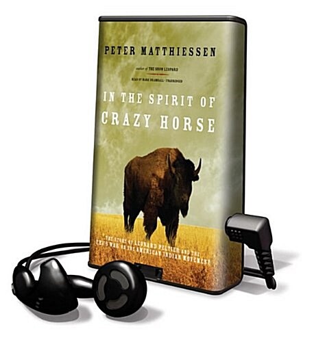 In the Spirit of Crazy Horse: The Story of Leonard Peltier and the FBIs War on the American Indian Movement [With Earbuds]                            (Pre-Recorded Audio Player)