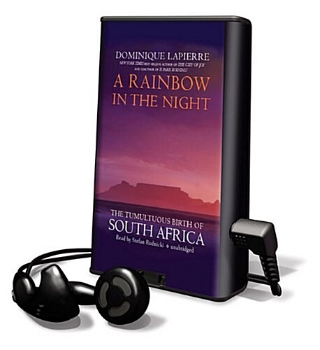 A Rainbow in the Night: The Tumultuous Birth of South Africa [With Earbuds] (Pre-Recorded Audio Player)