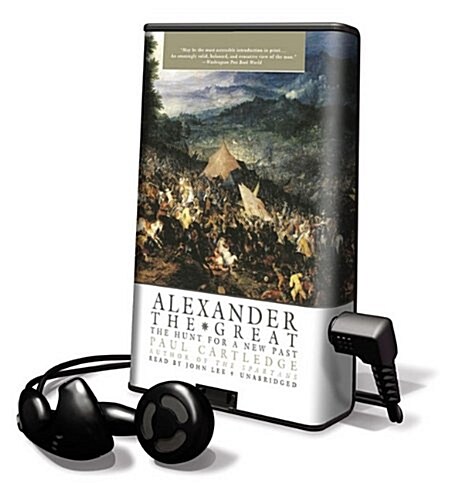 Alexander the Great: The Hunt for a New Past [With Earbuds] (Pre-Recorded Audio Player)