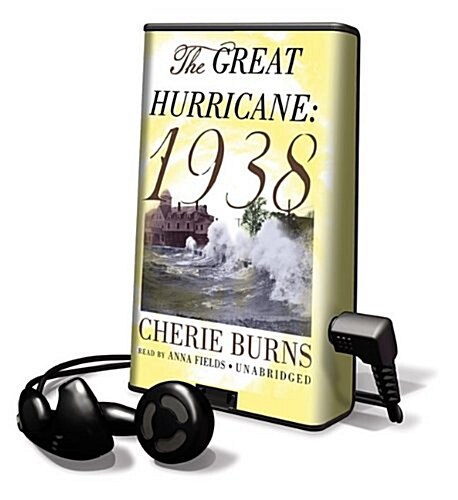 The Great Hurricane: 1938 [With Earbuds] (Pre-Recorded Audio Player)