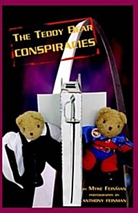 The Teddy Bear Conspiracies (Hardcover)