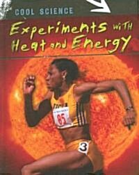 Experiments with Heat and Energy (Library Binding)