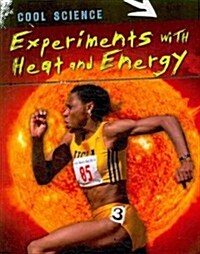 Experiments with Heat and Energy (Paperback)
