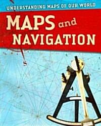 Maps and Navigation (Paperback)