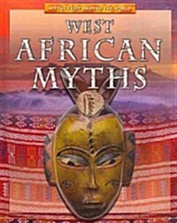 West African Myths (Library Binding)